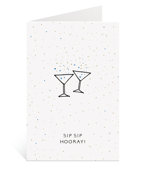 Sip Sip hooray!
